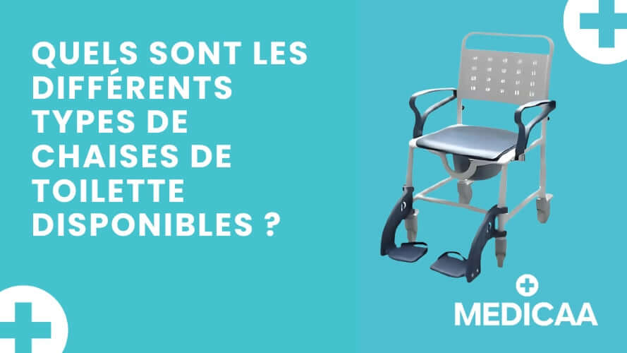 Quels sont les différents types de chaises de toilette disponibles