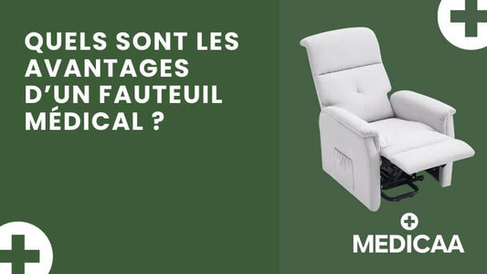 Quels sont les avantages d’un fauteuil médical ?