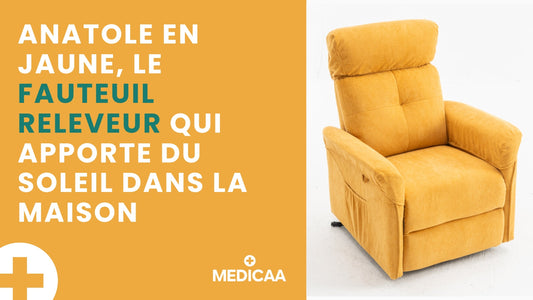 Anatole en jaune, le fauteuil releveur qui apporte du soleil dans la maison