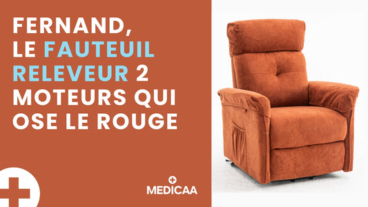 Fernand, le fauteuil releveur 2 moteurs qui ose le rouge