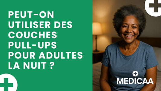 Peut-on utiliser des couches pull-ups pour adultes la nuit ?