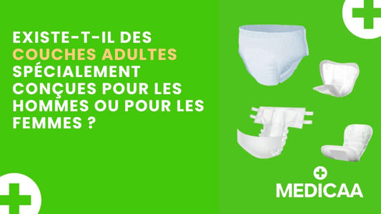 Existe-t-il des couches pour adultes spécialement conçues pour les hommes ou pour les femmes ?