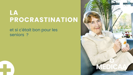 La procrastination : et si c'était bon pour les seniors ?