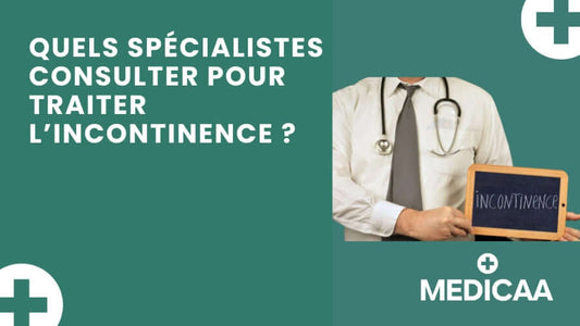 Quels spécialistes consulter pour traiter l’incontinence