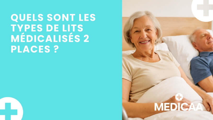 Quels sont les types de lits médicalisés 2 places ?