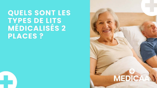 Quels sont les types de lits médicalisés 2 places ?