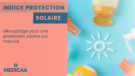 L'indice de protection solaire : décryptage pour une protection solaire sur mesure