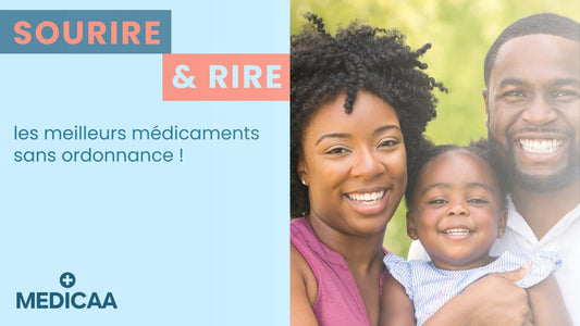 Sourire et rire : les meilleurs médicaments sans ordonnance !