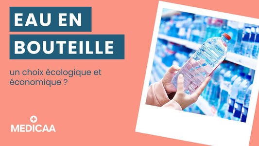 Eau en bouteille : un choix écologique et économique ?