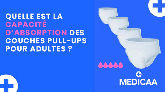 Quelle est la capacité d’absorption des couches pull-ups pour adultes