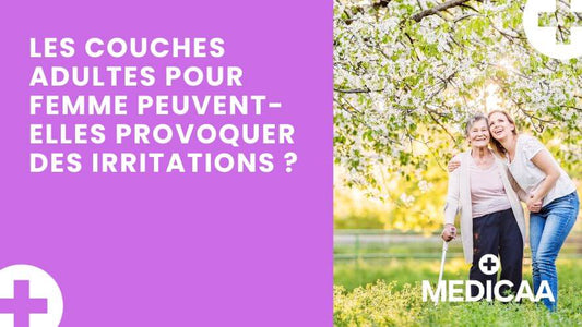 Les couches adultes pour femme peuvent-elles provoquer des irritations ?
