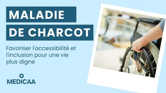 La maladie de Charcot : Favoriser l'accessibilité et l'inclusion pour une vie plus digne