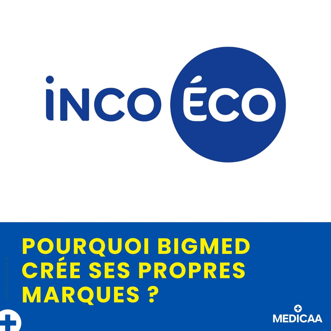 Pourquoi Bigmed crée ses propres marques