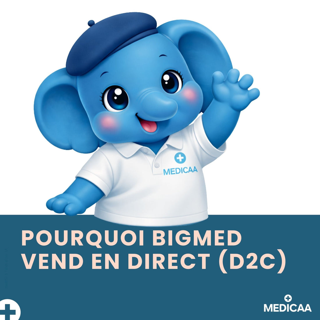 Pourquoi Bigmed vend en direct (D2C)