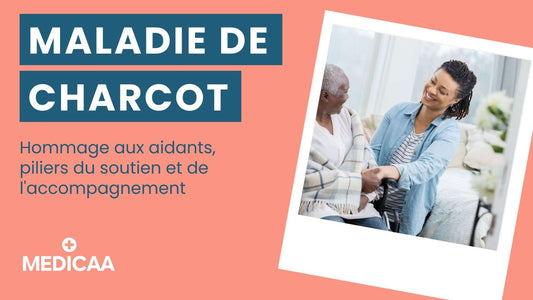 La maladie de Charcot : Hommage aux aidants, piliers du soutien et de l'accompagnement