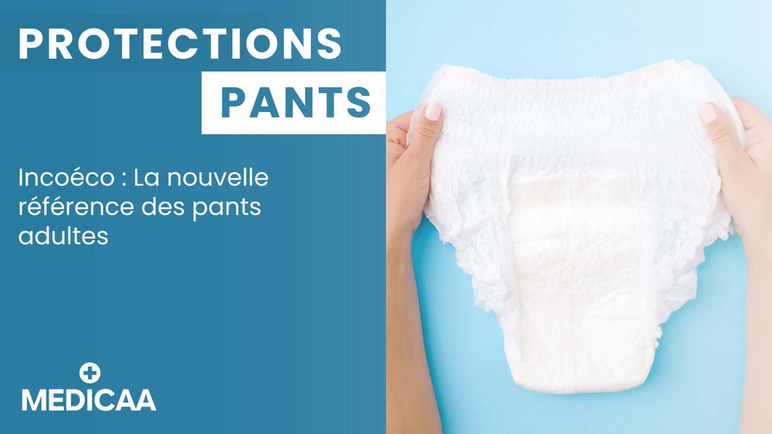 MEDICAA Couches Adultes Pants IncoEco Liberté retrouvée