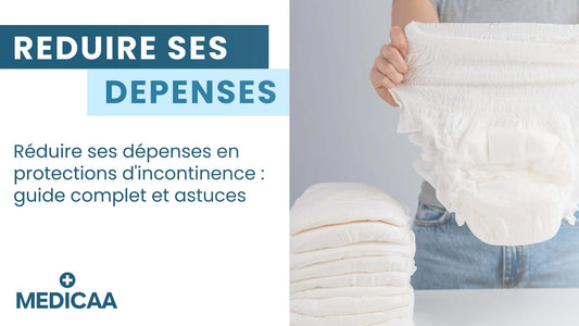 MEDICAA Dépenses Protections Incontinence Remises