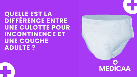 Quelle est la différence entre une culotte pour incontinence et une couche adulte ?