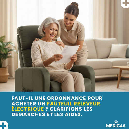 faut il une ordonnance pour acheter un fauteuil releveur electrique 